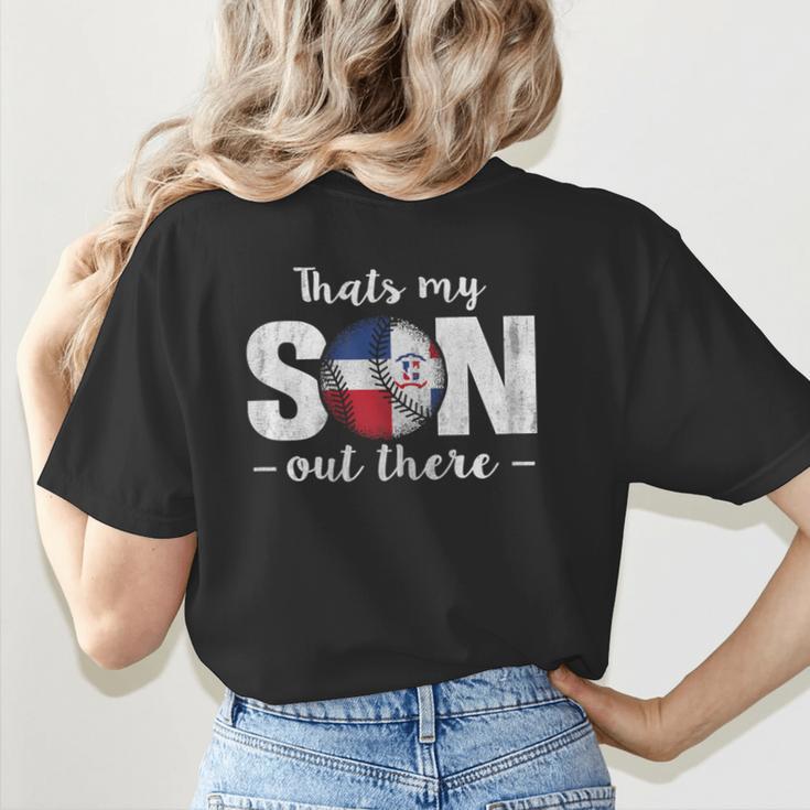 Thats My Son Out There For a Dominican Baseball Mom Women's T-Shirt Back Print Thats My Son Out There For a Dominican Baseball Mom Women's T-Shirt Back Print