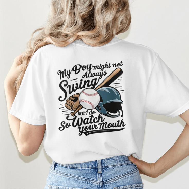 Baseball Mom My Boy Might Not Always Swing But I Do Women's T-Shirt Back Print