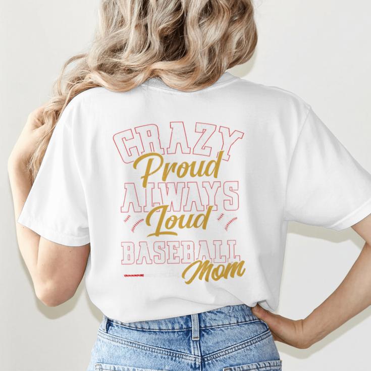 Baseball Mom Crazy Proud Always Loud Mother's Day Premium Women's T-Shirt Back Print