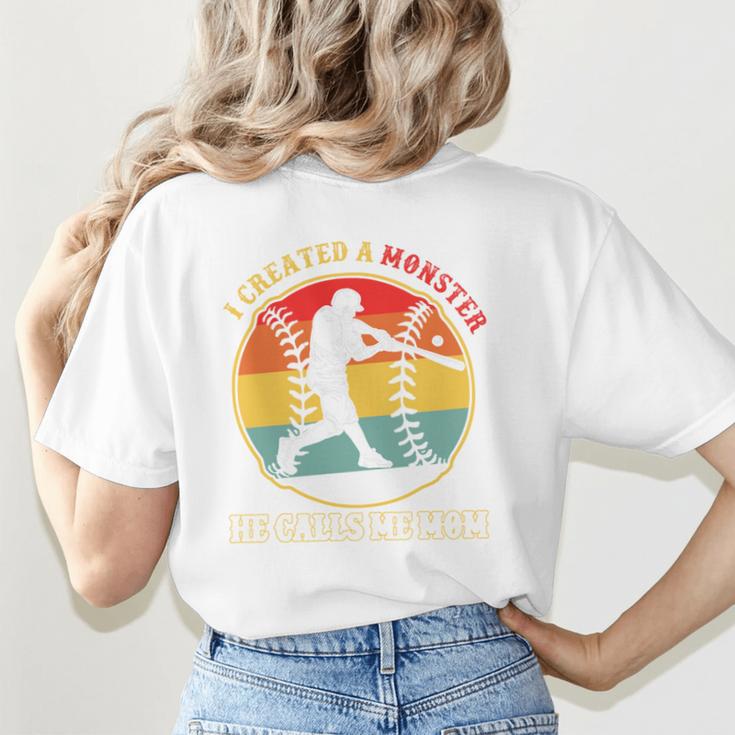 Baseball Mom I Created A Monster He Calls Me Mom Women's T-Shirt Back Print Baseball Mom I Created A Monster He Calls Me Mom Women's T-Shirt Back Print