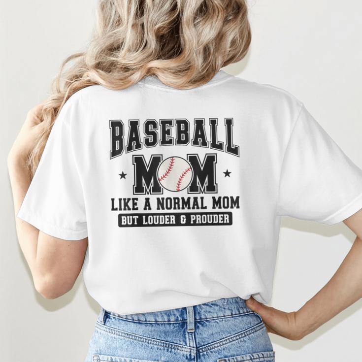 Baseball Mom Loud Proud Mom Like A Normal Mama Mothers Women's T-Shirt Back Print Baseball Mom Loud Proud Mom Like A Normal Mama Mothers Women's T-Shirt Back Print