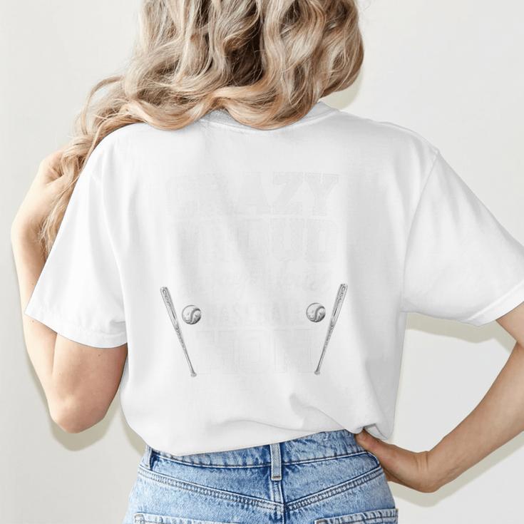 Crazy Proud Always Loud Baseball Mom Premium Women's T-Shirt Back Print Crazy Proud Always Loud Baseball Mom Premium Women's T-Shirt Back Print