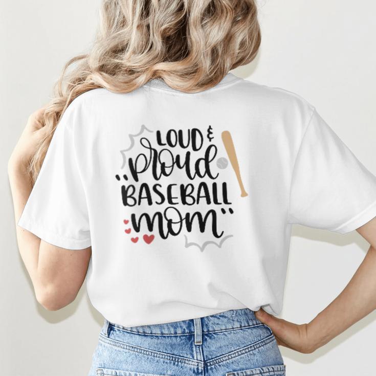 Loud & Proud Baseball Mom Women's T-Shirt Back Print Loud & Proud Baseball Mom Women's T-Shirt Back Print