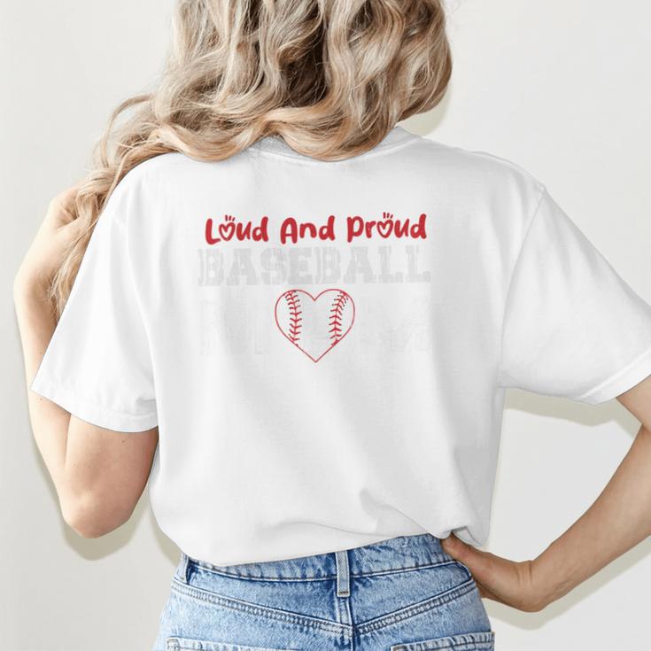 Loud And Proud Baseball Mom Baseball Mom Heart Women's T-Shirt Back Print Loud And Proud Baseball Mom Baseball Mom Heart Women's T-Shirt Back Print
