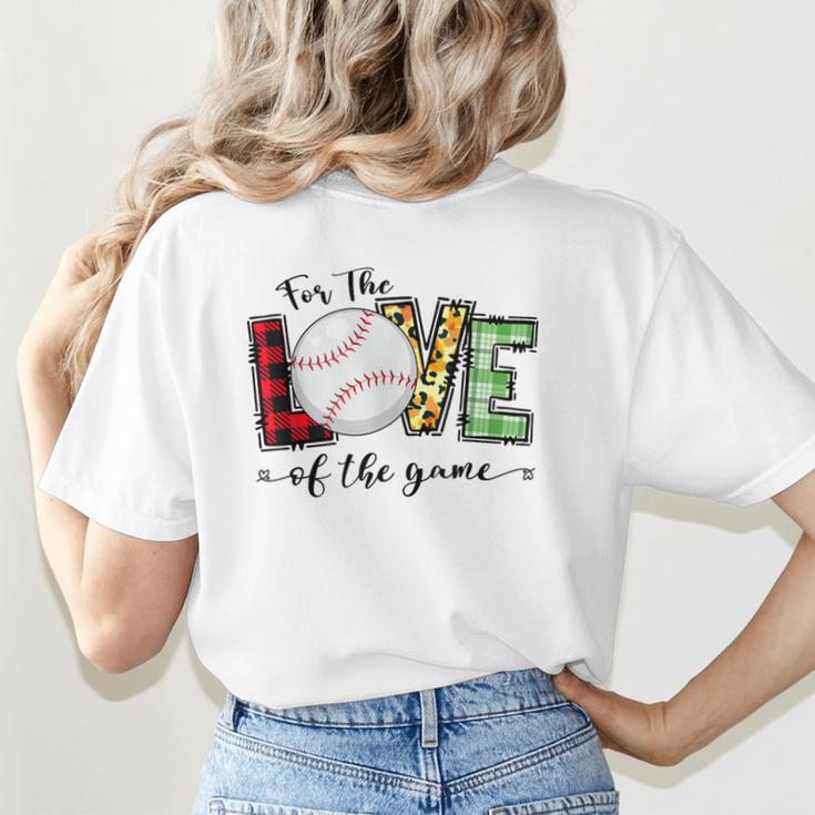 For The Love Of The Game Day Baseball Mom Cheering Lovers Women's T-Shirt Back Print For The Love Of The Game Day Baseball Mom Cheering Lovers Women's T-Shirt Back Print