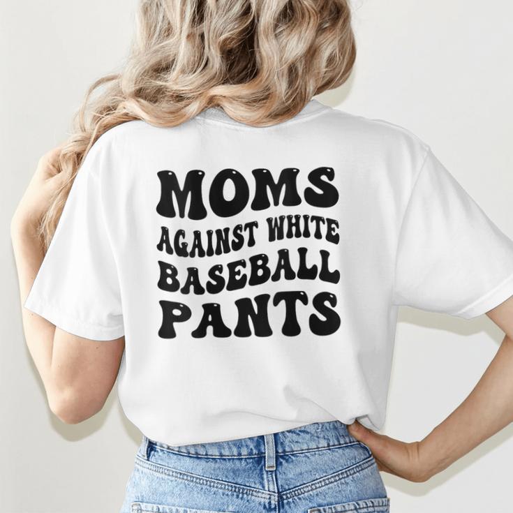 Moms Against Baseball Pants Baseball Mom Cool Women's T-Shirt Back Print Moms Against Baseball Pants Baseball Mom Cool Women's T-Shirt Back Print