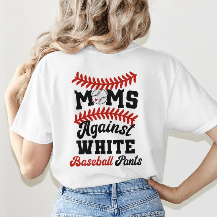 Moms Against Baseball Pants Baseball Mom Joke Women's T-Shirt Back Print Moms Against Baseball Pants Baseball Mom Joke Women's T-Shirt Back Print