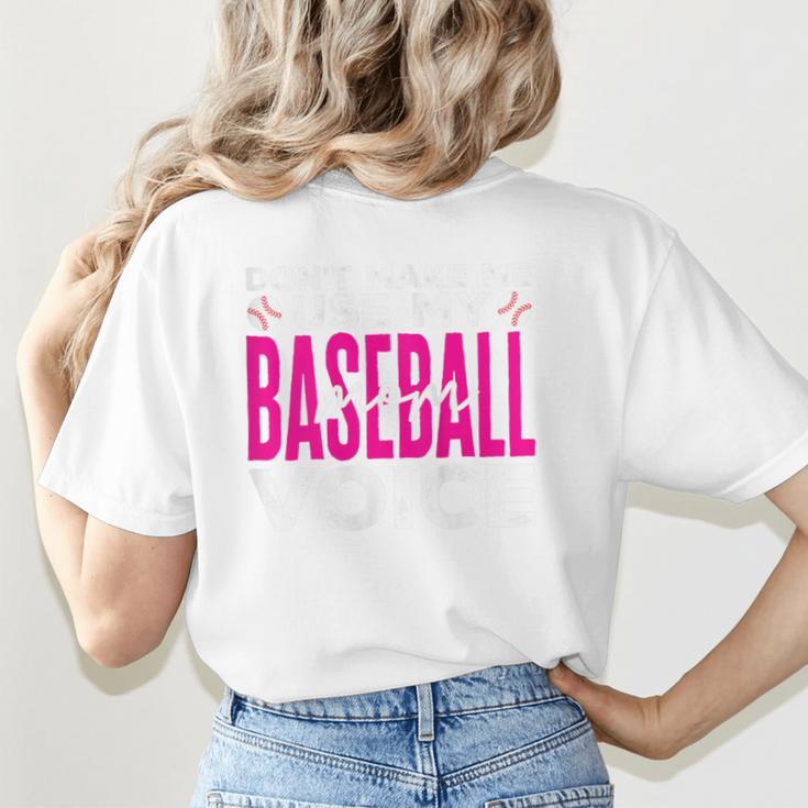 Mothers Don'T Make Me Use My Baseball Mom Voice Women's T-Shirt Back Print Mothers Don'T Make Me Use My Baseball Mom Voice Women's T-Shirt Back Print