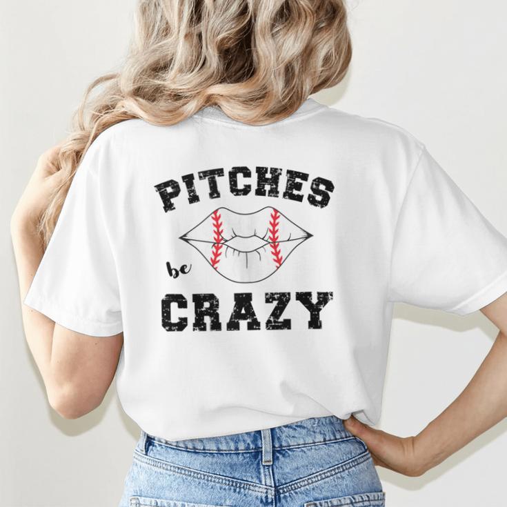 Pitches Be Crazy Baseball Moms Softball Players Hey Batter Women's T-Shirt Back Print Pitches Be Crazy Baseball Moms Softball Players Hey Batter Women's T-Shirt Back Print