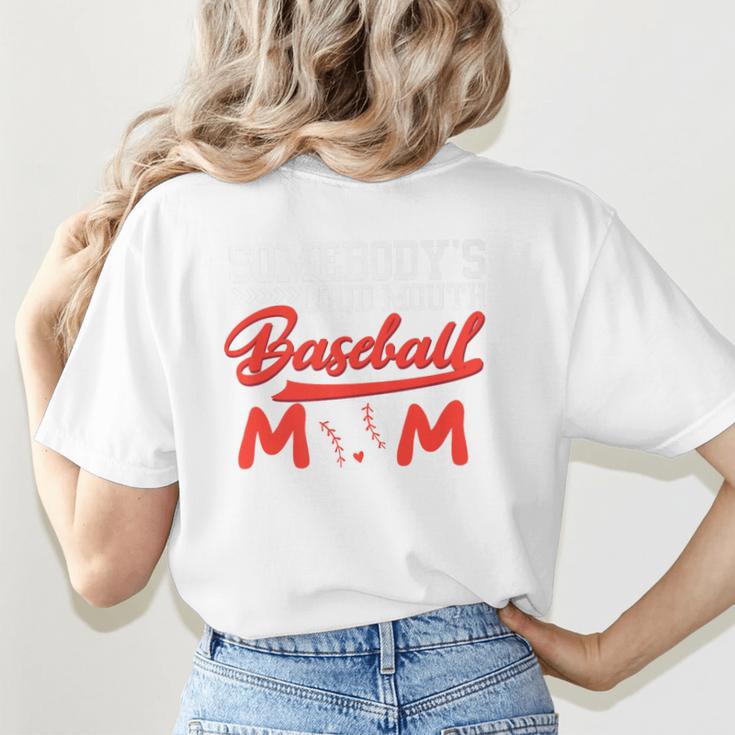 Somebody's Loud Mouth Baseball Mom Mama Premium Women's T-Shirt Back Print Somebody's Loud Mouth Baseball Mom Mama Premium Women's T-Shirt Back Print
