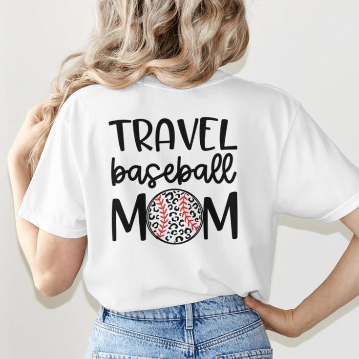 Travel Baseball Mom Travel Team Game Day Travel Sports Mom Women's T-Shirt Back Print