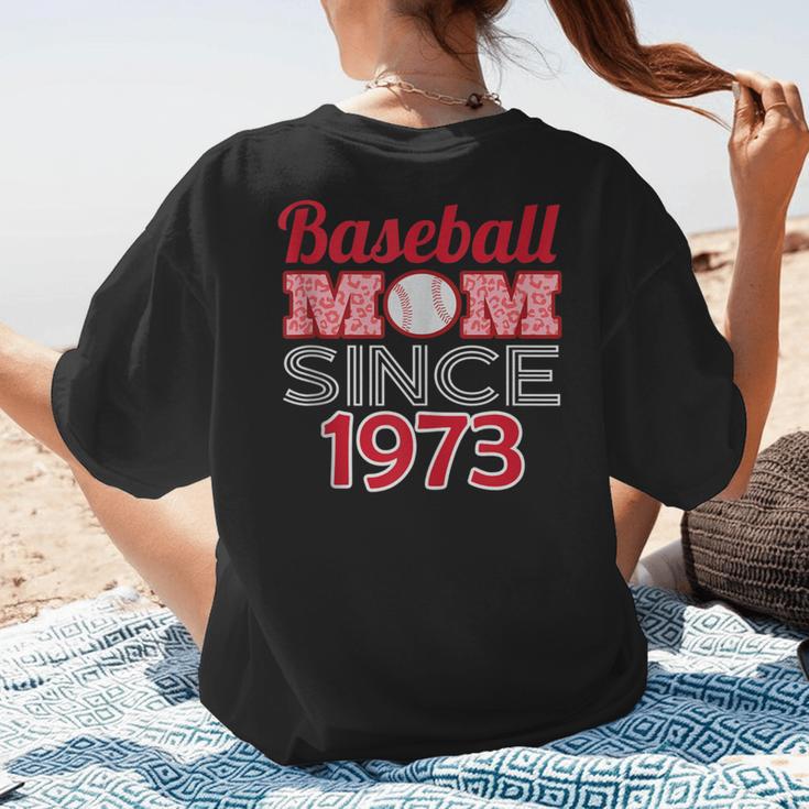 Baseball Mom Since 1973 Women's T-Shirt Back Print Baseball Mom Since 1973 Women's T-Shirt Back Print