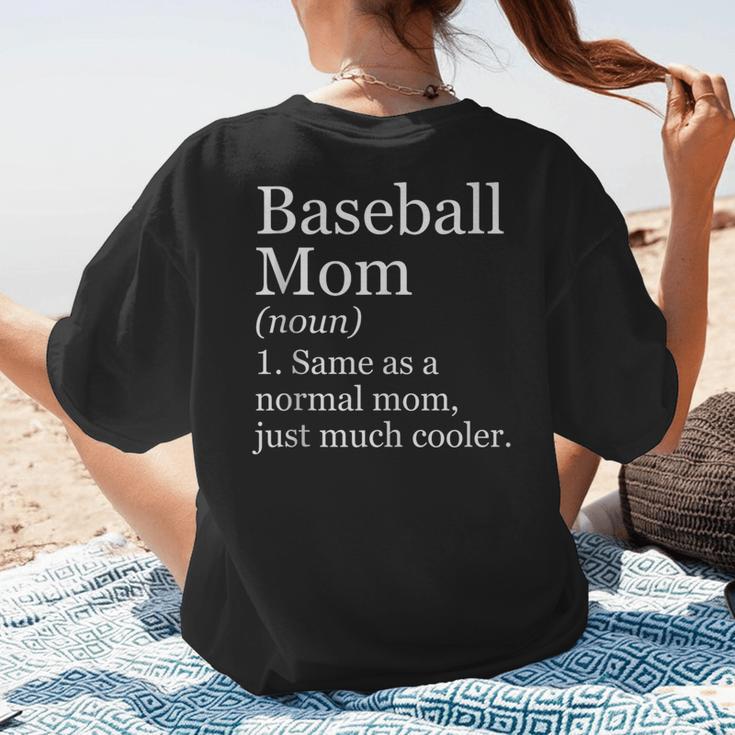 Baseball Mom Definition Sarcastic Sports Women's T-Shirt Back Print