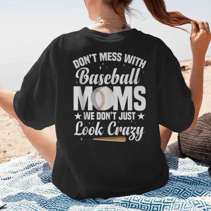 Baseball Mom We Don´t Just Look Crazy Baseball Player Women's T-Shirt Back Print Baseball Mom We Don´t Just Look Crazy Baseball Player Women's T-Shirt Back Print