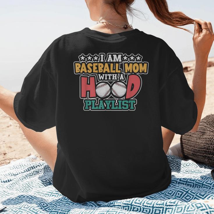 I Am A Baseball Mom With A Hood Playlist Women's T-Shirt Back Print I Am A Baseball Mom With A Hood Playlist Women's T-Shirt Back Print