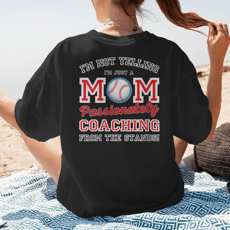 Baseball Mom I'm Not Yelling Support Cheerleading Women's T-Shirt Back Print Baseball Mom I'm Not Yelling Support Cheerleading Women's T-Shirt Back Print