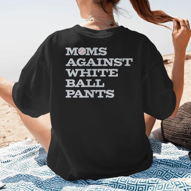 Baseball Moms Against Ball Pants Women's T-Shirt Back Print Baseball Moms Against Ball Pants Women's T-Shirt Back Print