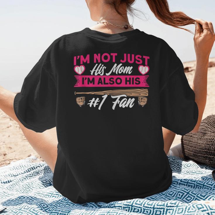 Baseball Moms I'm Not Just His Mom Baseball Mama Women's T-Shirt Back Print