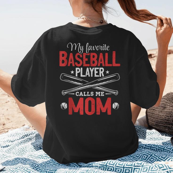 My Favorite Baseball Player Calls Me Mom Baseball Moms Women's T-Shirt Back Print