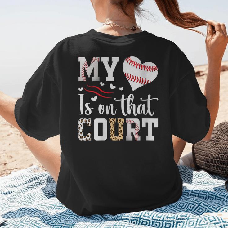 My Heart Is On That Court Baseball Player Baseball Mom Women's T-Shirt Back Print My Heart Is On That Court Baseball Player Baseball Mom Women's T-Shirt Back Print