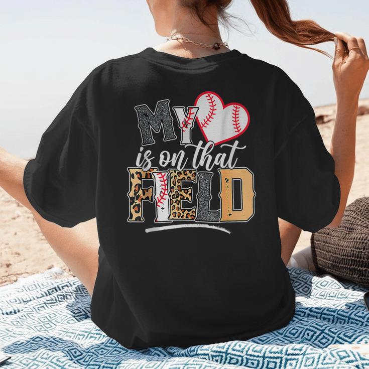 My Heart Is On That Field Mother's Day Baseball Mom Women Women's T-Shirt Back Print My Heart Is On That Field Mother's Day Baseball Mom Women Women's T-Shirt Back Print