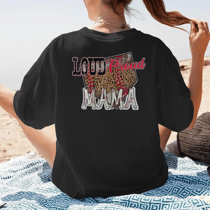 Loud Proud Mama Baseball Mom Women's T-Shirt Back Print