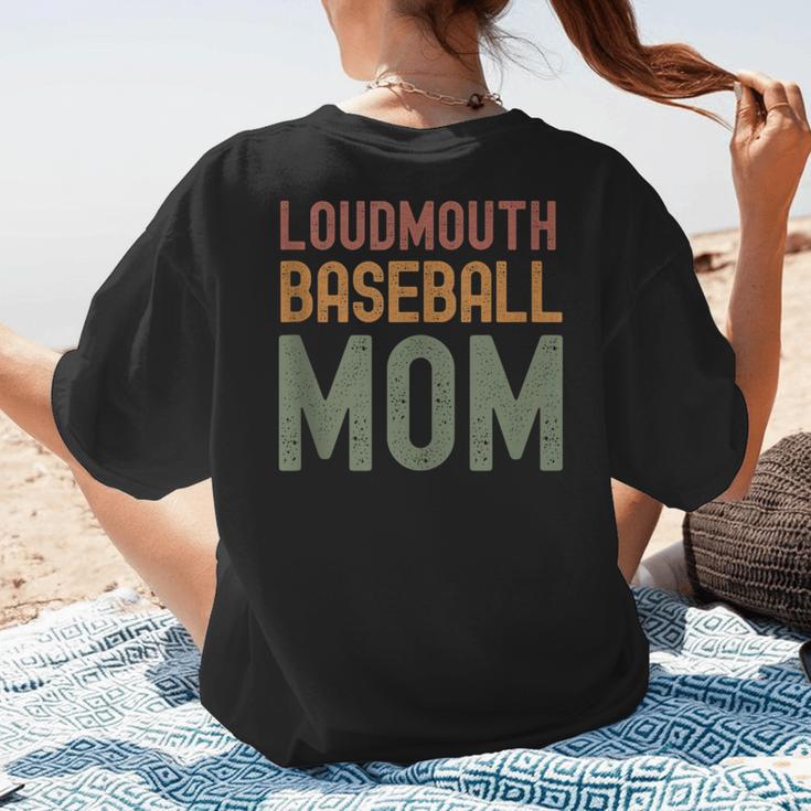 Loudmouth Baseball Mom Sports Cute Text Women's T-Shirt Back Print