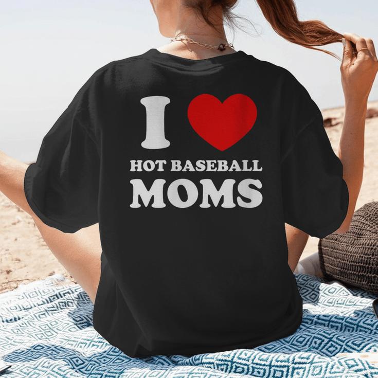 I Love Hot Baseball Moms I Heart Baseball Moms Women's T-Shirt Back Print I Love Hot Baseball Moms I Heart Baseball Moms Women's T-Shirt Back Print
