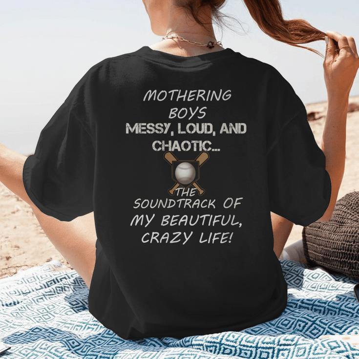 Mothering Boys Messy Loud Chaotic Baseball Mom Women's T-Shirt Back Print Mothering Boys Messy Loud Chaotic Baseball Mom Women's T-Shirt Back Print
