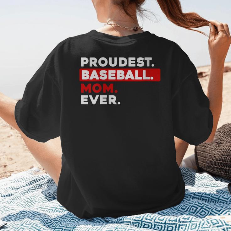 Proudest Baseball Mom Ever Women's T-Shirt Back Print Proudest Baseball Mom Ever Women's T-Shirt Back Print