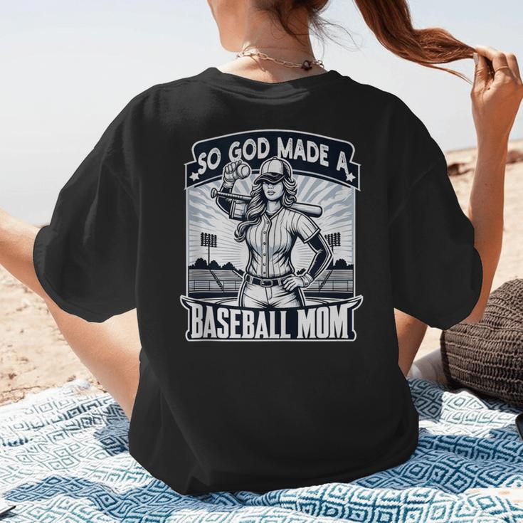 So God Made A Baseball Mom Baseball Player Women's T-Shirt Back Print So God Made A Baseball Mom Baseball Player Women's T-Shirt Back Print
