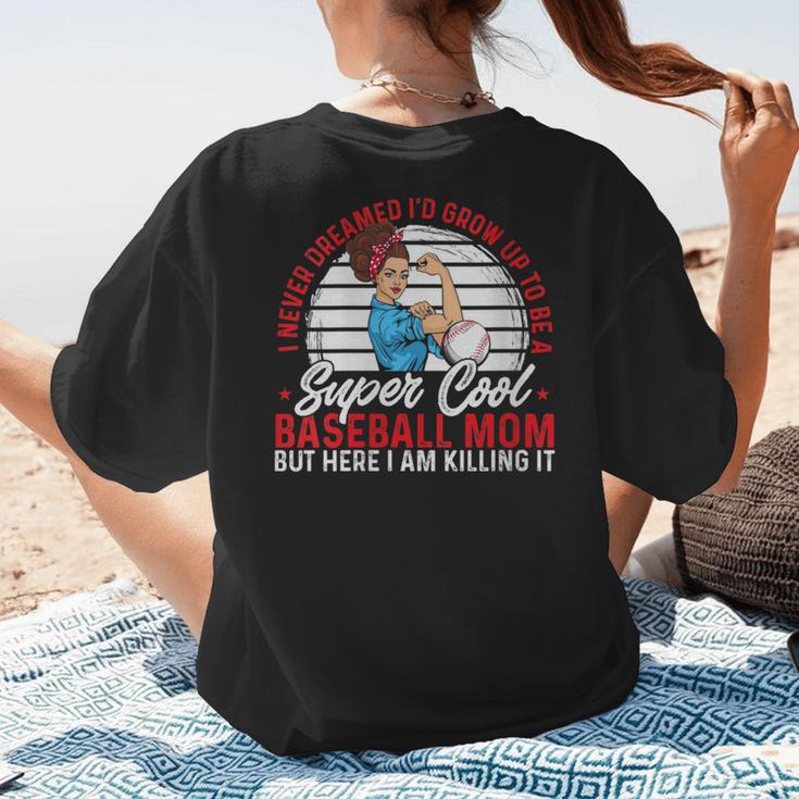 Super Cool Baseball Mom Here I'M Killing It Women's T-Shirt Back Print Super Cool Baseball Mom Here I'M Killing It Women's T-Shirt Back Print