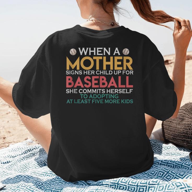 When A Mother Signs Child Up For Baseball Baseball Mom Women's T-Shirt Back Print When A Mother Signs Child Up For Baseball Baseball Mom Women's T-Shirt Back Print