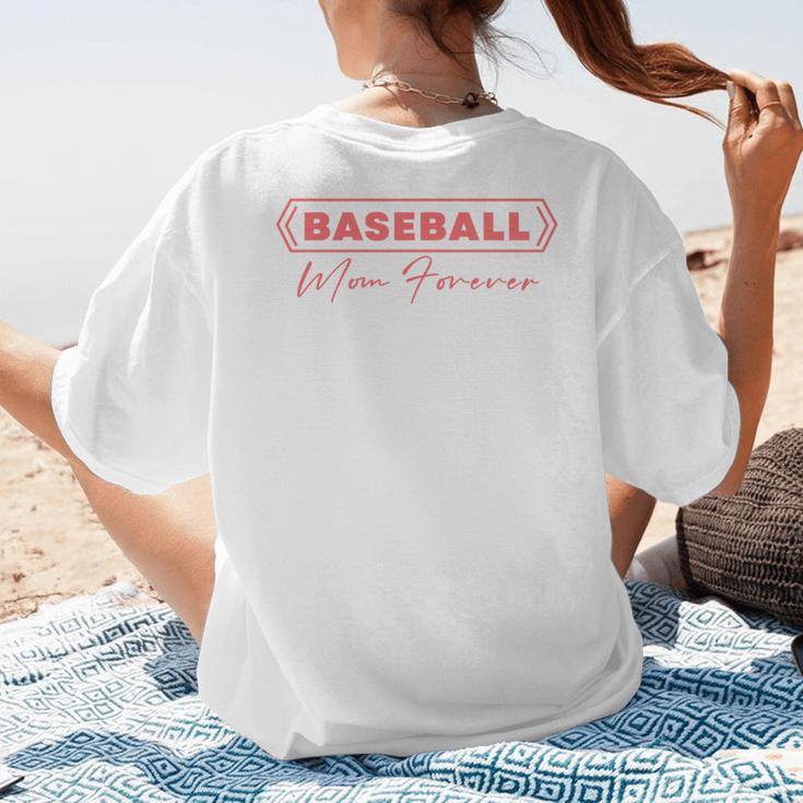 Baseball Mom Forever Baseball Mom Women's T-Shirt Back Print