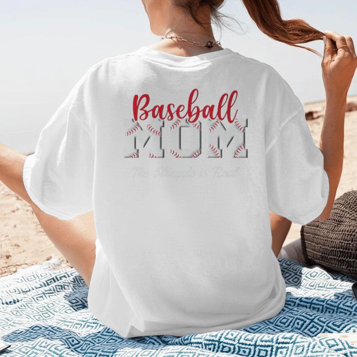 Baseball Mom The Struggle Is Real Premium Women's T-Shirt Back Print