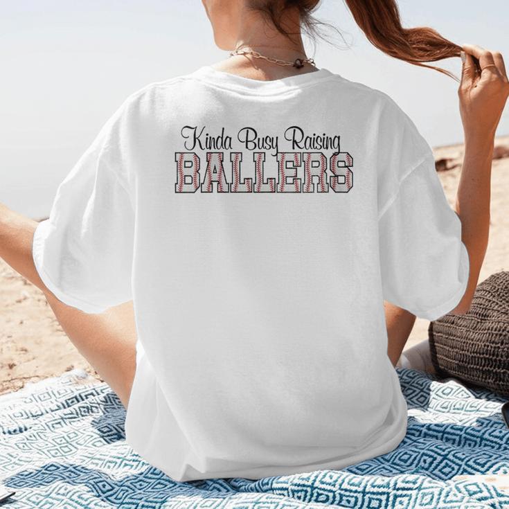 Kinda Busy Raising Ballers Funny Baseball Mom Mother's Day Women's T-Shirt Back Print Kinda Busy Raising Ballers Funny Baseball Mom Mother's Day Women's T-Shirt Back Print