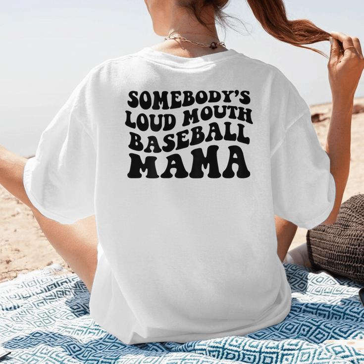 Somebody's Loud Mouth Baseball Mama Baseball Mom Women's T-Shirt Back Print Somebody's Loud Mouth Baseball Mama Baseball Mom Women's T-Shirt Back Print