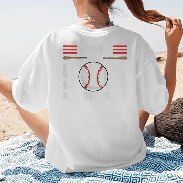 Sorry My Son Has Baseball Baseball Mom Women's T-Shirt Back Print Sorry My Son Has Baseball Baseball Mom Women's T-Shirt Back Print