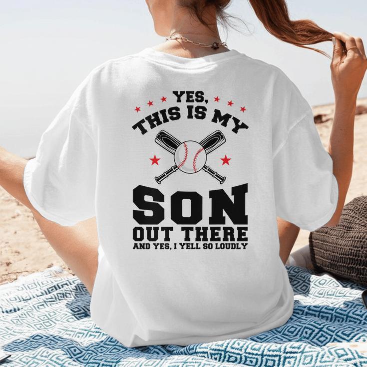 Yes This Is My Son Out There Baseball Mom Women's T-Shirt Back Print