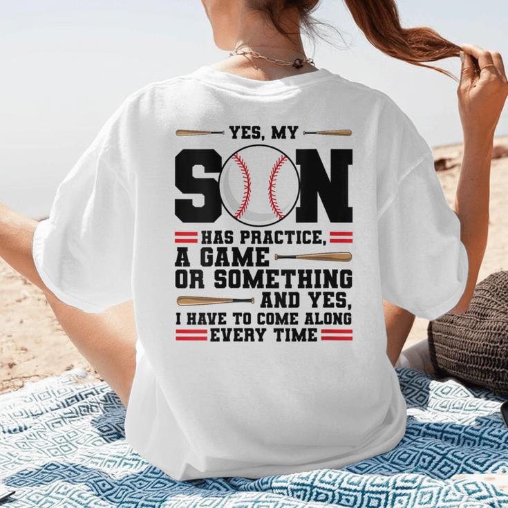 Yes Son Has Practice a Game Baseball Mom Women's T-Shirt Back Print Yes Son Has Practice a Game Baseball Mom Women's T-Shirt Back Print