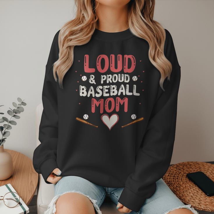 Loud Proud Baseball Mom Women Crewneck Sweatshirt Loud Proud Baseball Mom Women Crewneck Sweatshirt