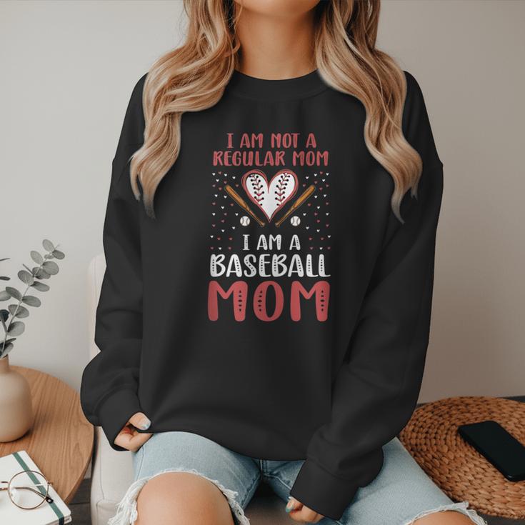 I Am Not a Regular Mom I Am a Baseball Mom Women Crewneck Sweatshirt I Am Not a Regular Mom I Am a Baseball Mom Women Crewneck Sweatshirt