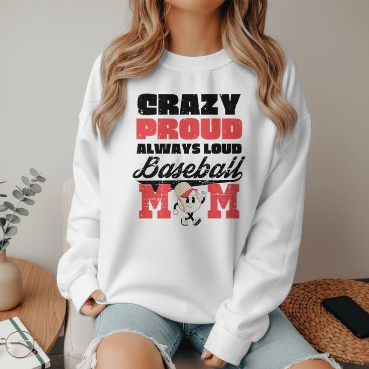Crazy Proud Always Loud Baseball Mom Saying Premium Women Crewneck Sweatshirt