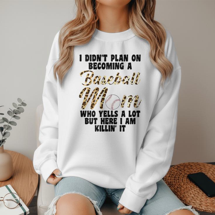 I Didn't Plan On Becoming a Baseball Mom Baseball Women Crewneck Sweatshirt