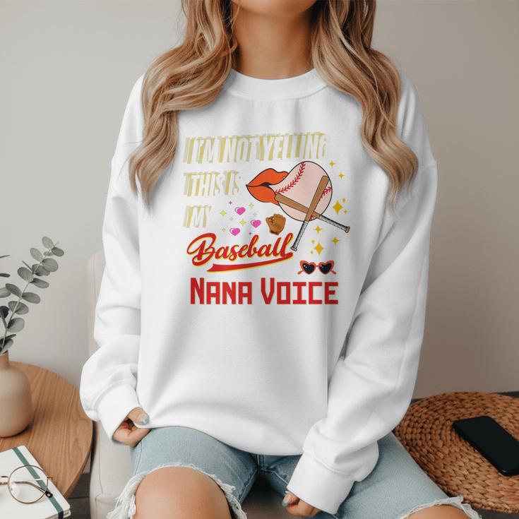 I'm Not Yelling This Is My Baseball Nana Voice Baseball Mom Premium Women Crewneck Sweatshirt I'm Not Yelling This Is My Baseball Nana Voice Baseball Mom Premium Women Crewneck Sweatshirt