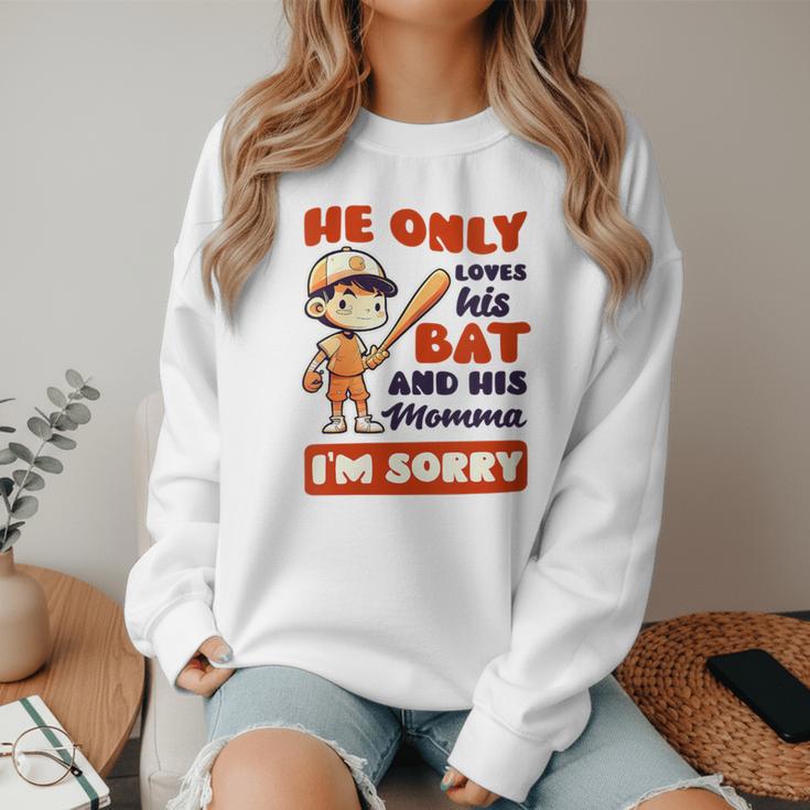 Loves Bat And His Momma Baseball Mom Women Crewneck Sweatshirt Loves Bat And His Momma Baseball Mom Women Crewneck Sweatshirt