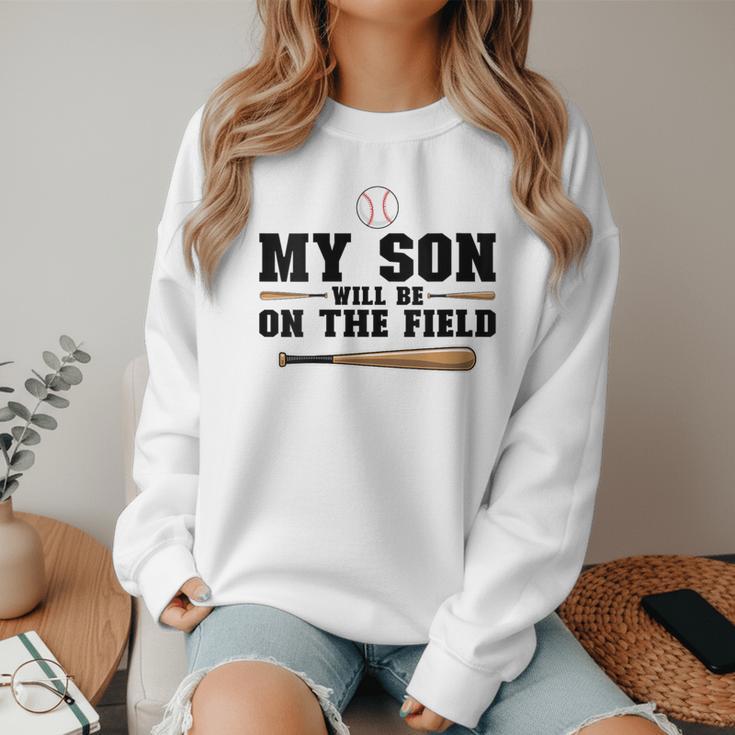 My Son Will Be On The Field Baseball Mom Women Crewneck Sweatshirt