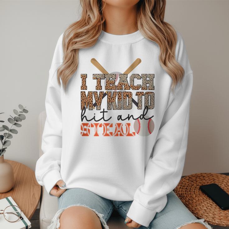 I Teach My Kids To Hit And Steal Baseball Moms Quote Women Crewneck Sweatshirt I Teach My Kids To Hit And Steal Baseball Moms Quote Women Crewneck Sweatshirt