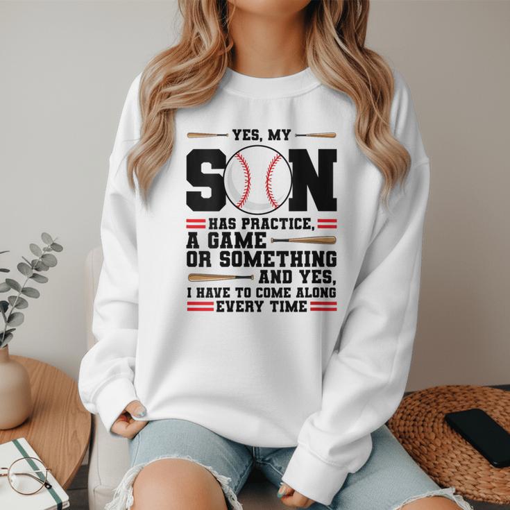 Yes Son Has Practice a Game Baseball Mom Women Crewneck Sweatshirt Yes Son Has Practice a Game Baseball Mom Women Crewneck Sweatshirt