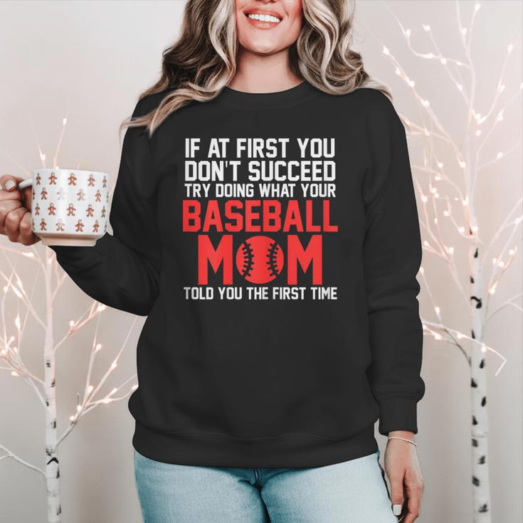 What Your Baseball Mom Told You The First Time Baseball Women Crewneck Sweatshirt What Your Baseball Mom Told You The First Time Baseball Women Crewneck Sweatshirt